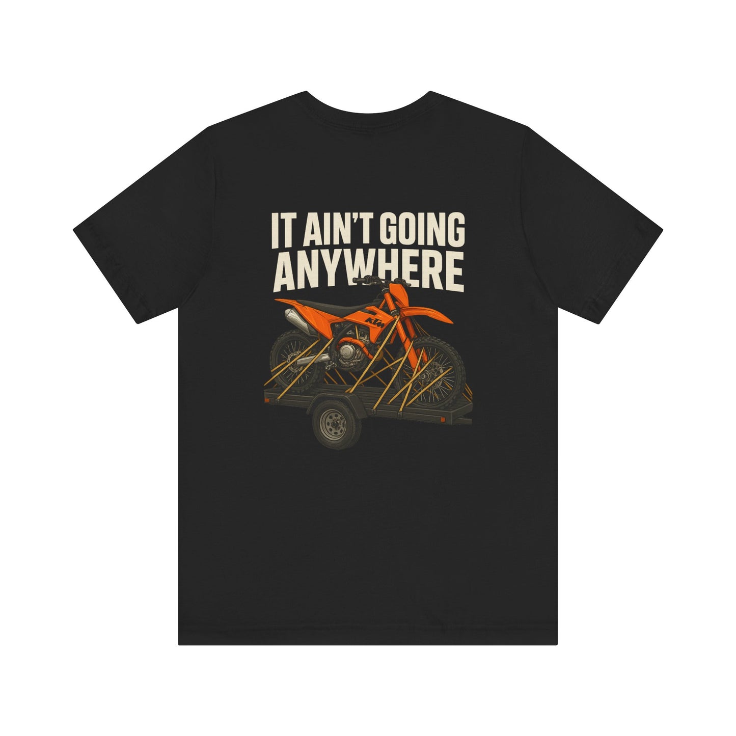 AINT GOING ANYWHERE TEE