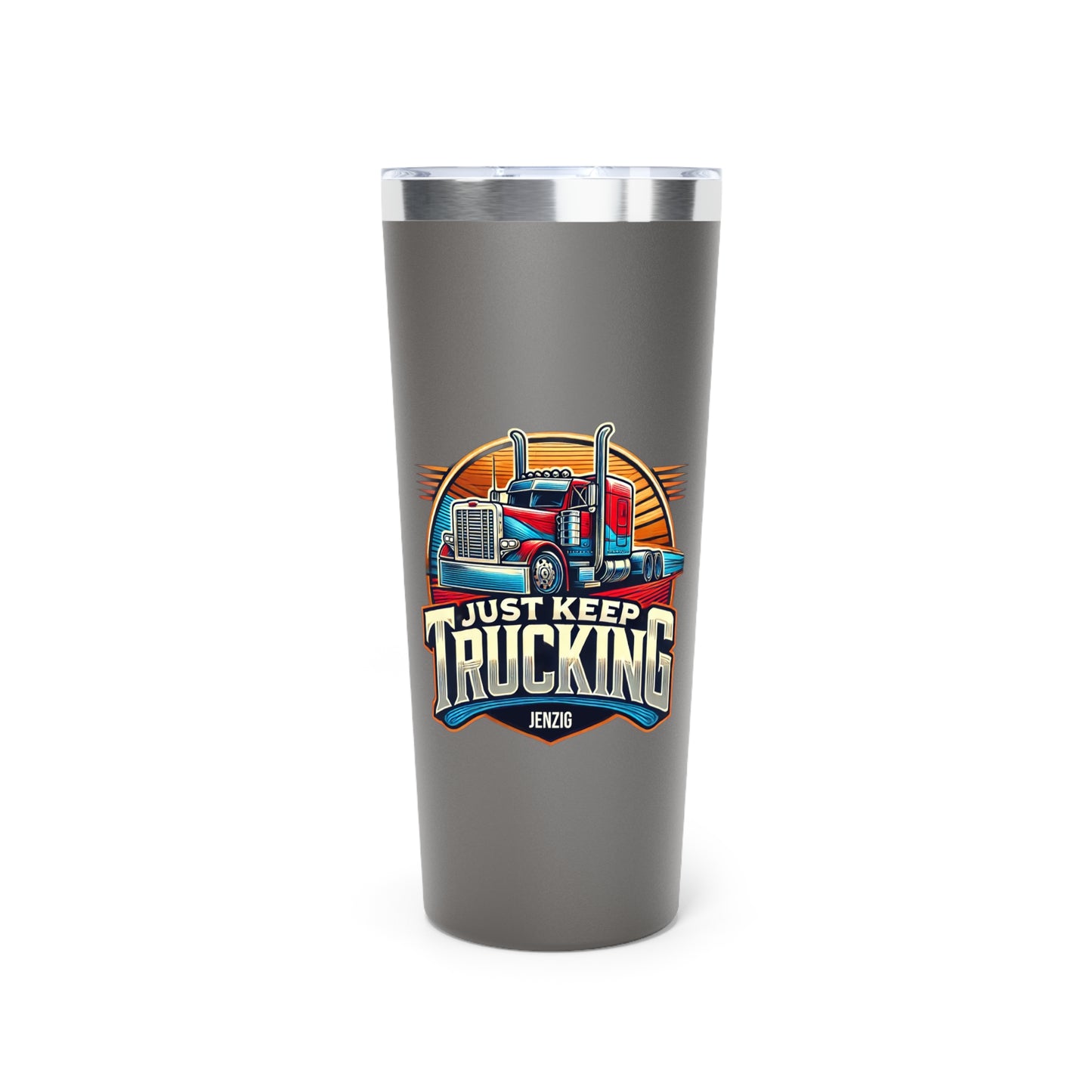 KEEP TRUCKING TUMBLER